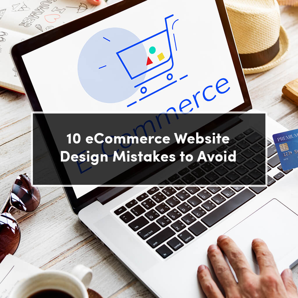 10-eCommerce-Website-Design-Mistakes-to-Avoid-image